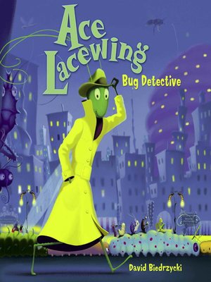 cover image of Ace Lacewing, Bug Detective